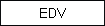 EDV